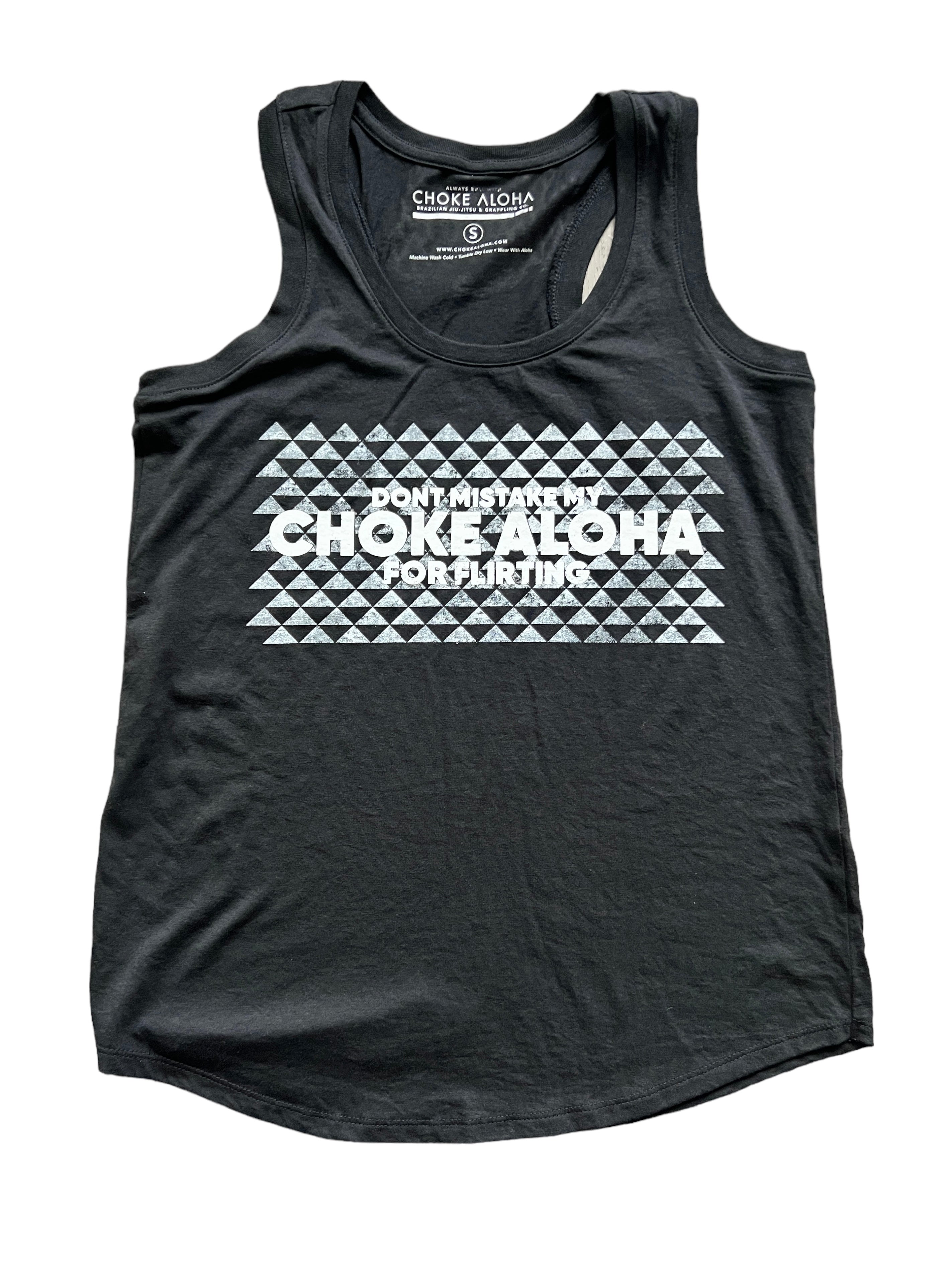 Don't Mistake My Choke Aloha Ladies Tank