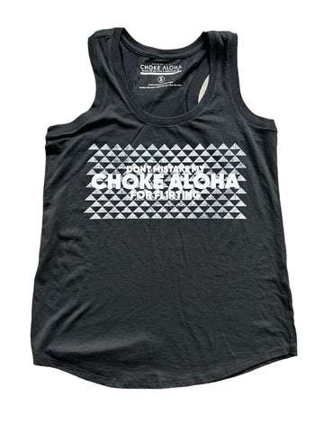 Don't Mistake My Choke Aloha Ladies Tank
